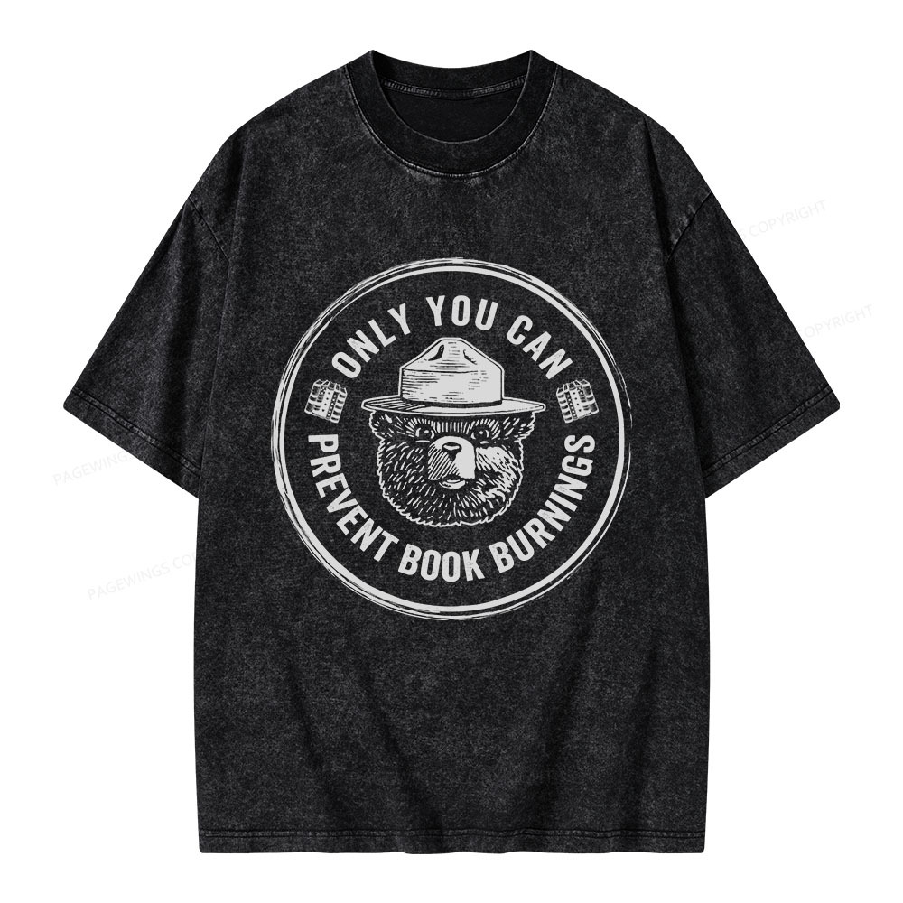 Pagewings Only You Can Prevent Book Burnings Unisex Washed T-shirt