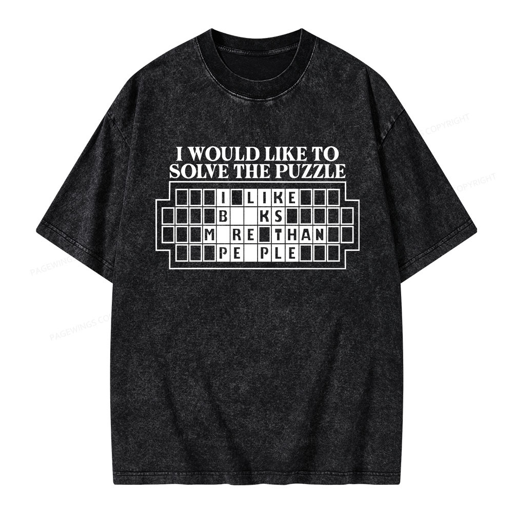 Pagewings I Would Like To Solve The Puzzle Unisex Washed T-shirt