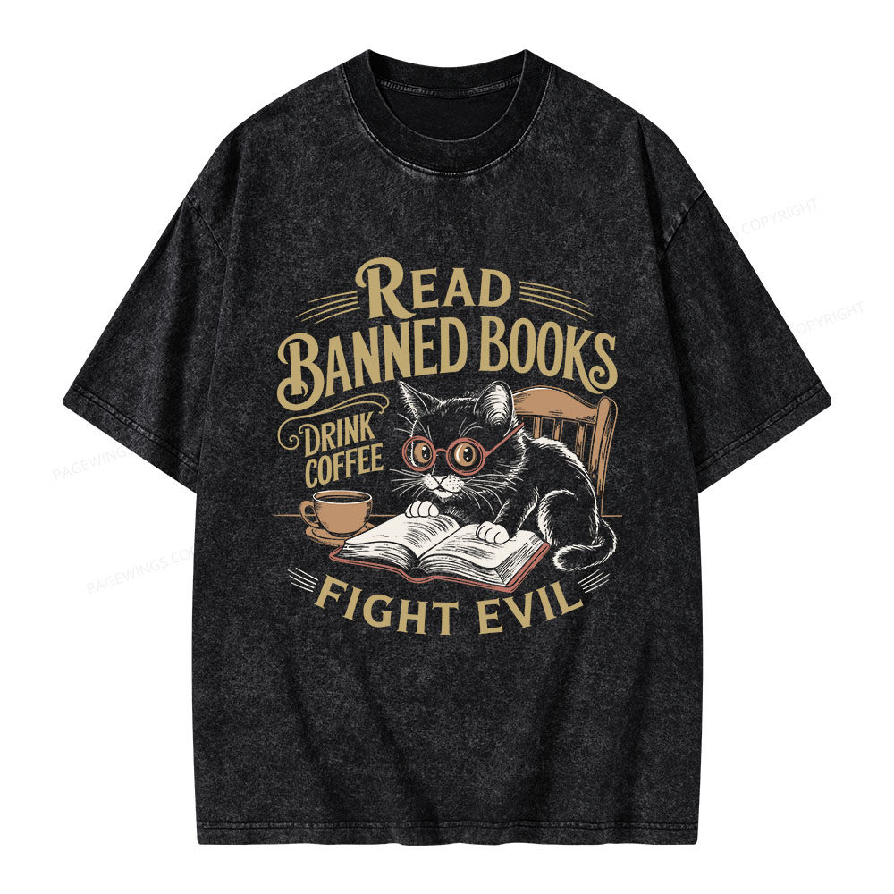 Pagewings Read Books Drink Coffee Fight Evil Unisex Washed T-shirt