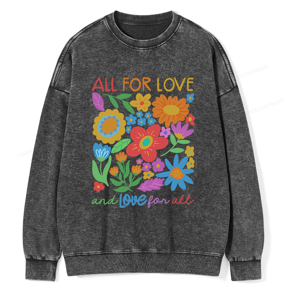 Pagewings All For Love Unisex Washed Sweatshirt