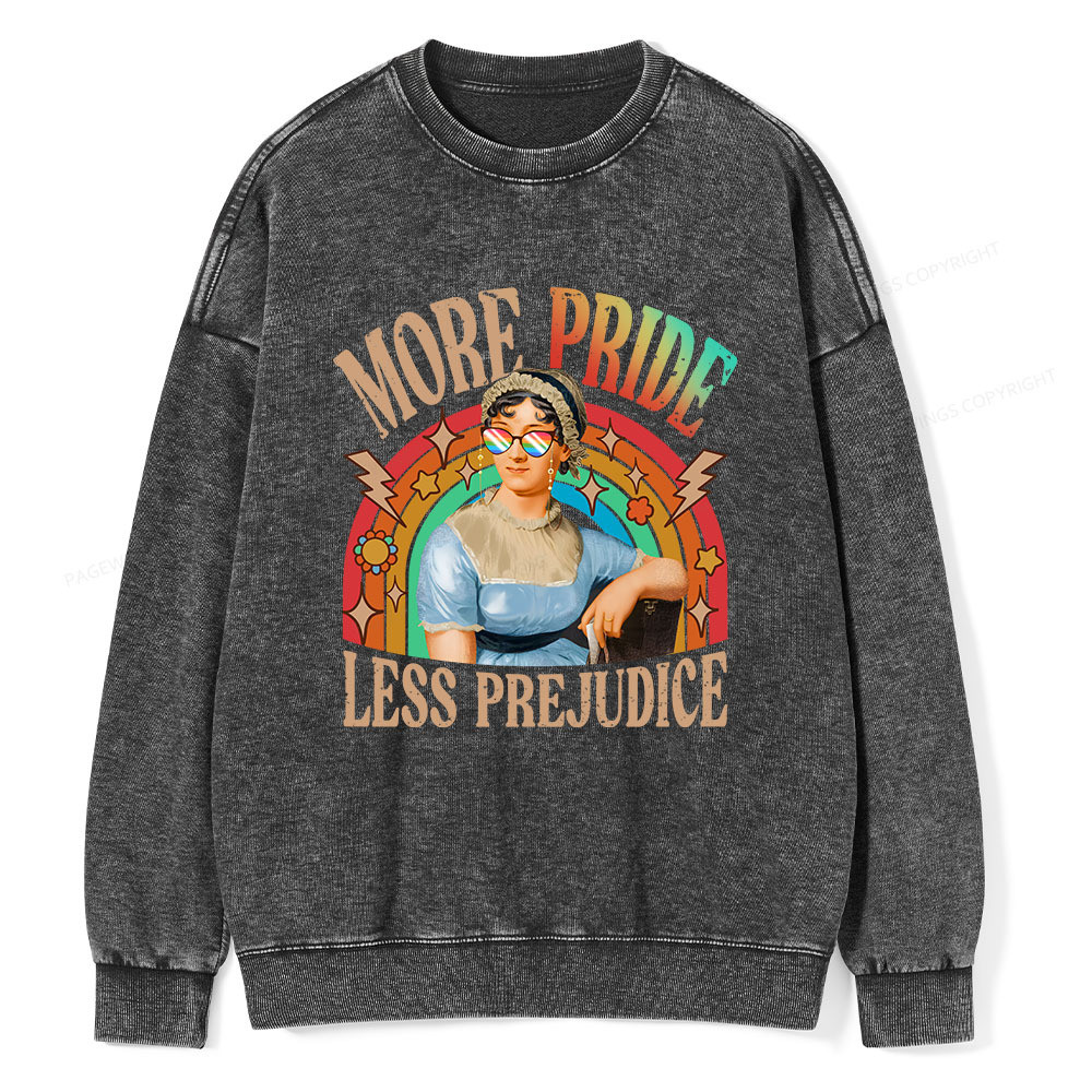 Pagewings More Pride Less Prejudice Unisex Washed Sweatshirt