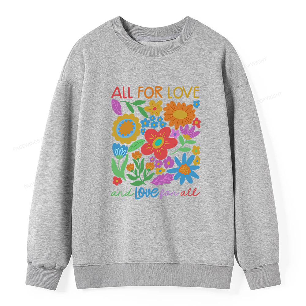 Pagewings All For Love Unisex Classic Sweatshirt