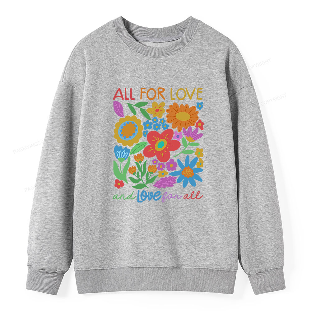 Pagewings All For Love Unisex Classic Sweatshirt