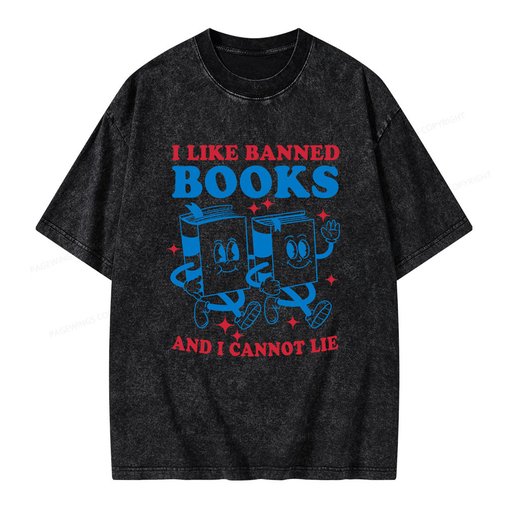 Pagewings I Like Banned Books And I Cannot Lie Unisex Washed T-shirt