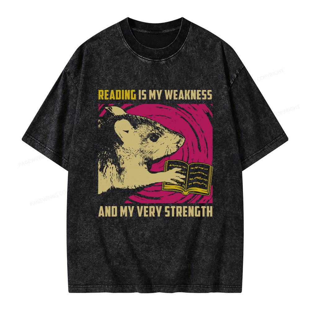 Pagewings Reading Is My Weakness And My Very Strength Unisex Washed T-shirt