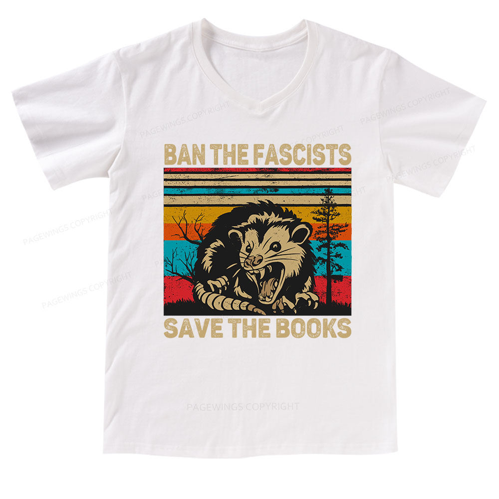 Pagewings Ban The Fascists  Save The Books V-neck T-shirt