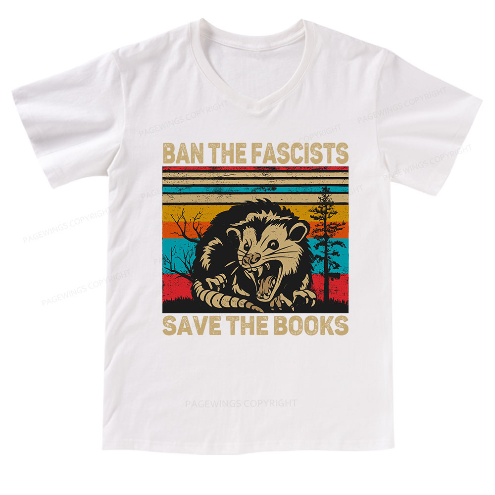 Pagewings Ban The Fascists  Save The Books V-neck T-shirt