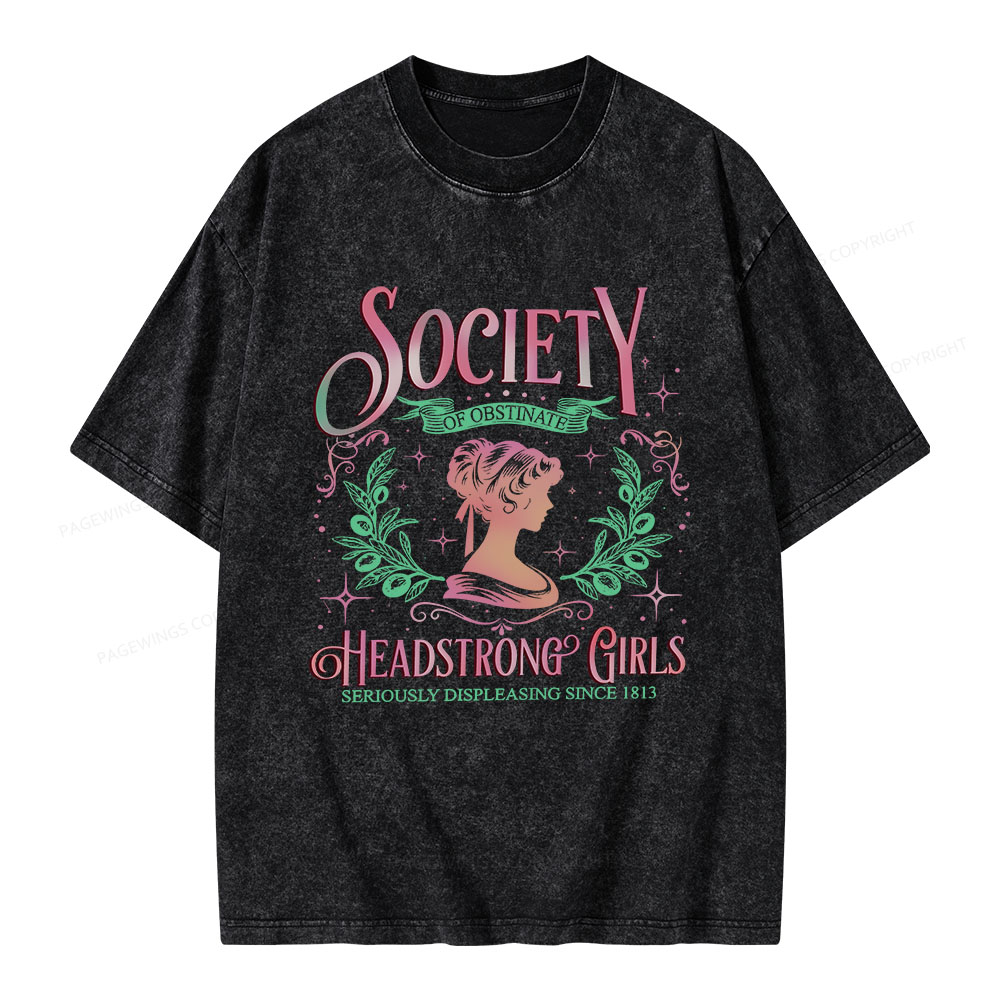 Pagewings Society Of Obstinate Headstrong Girls Jane Unisex Washed T-shirt