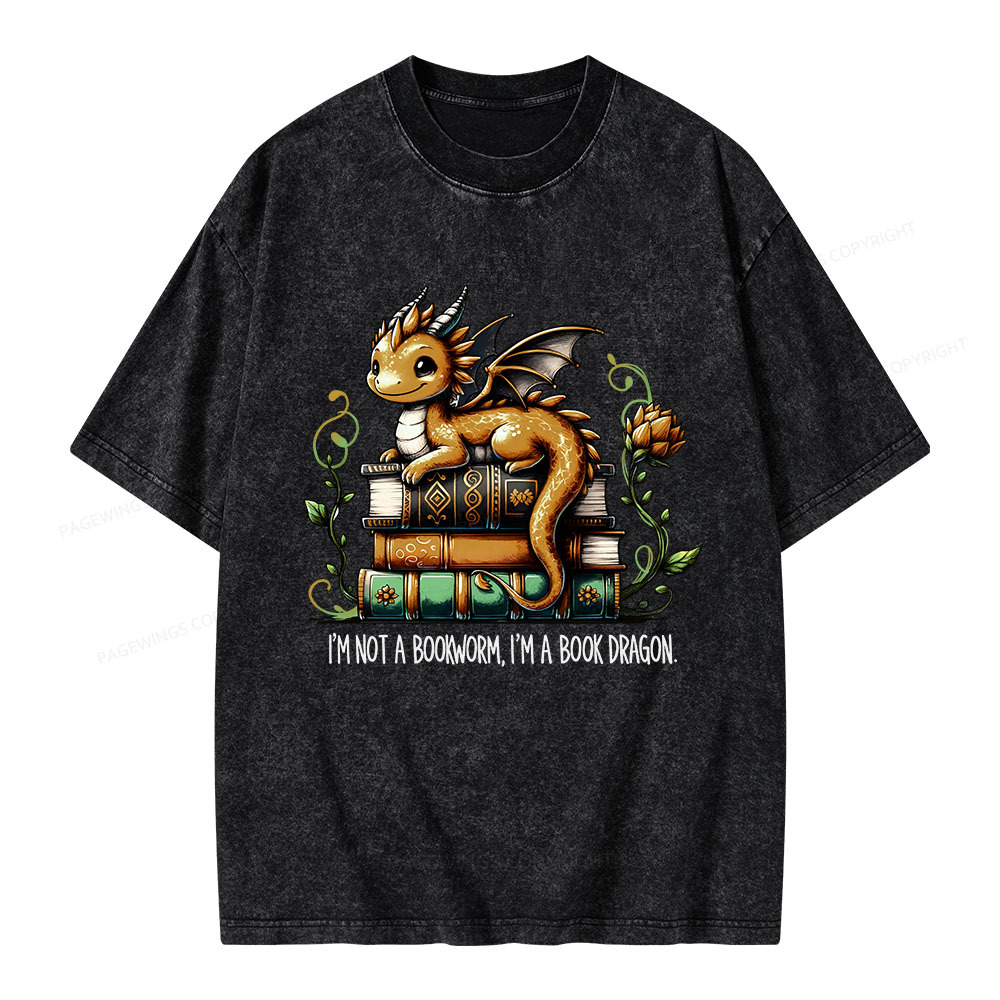 Pagewings Book Lover I'm Not A Bookworm I'm A Book Dragon  Unisex Washed T-shirt