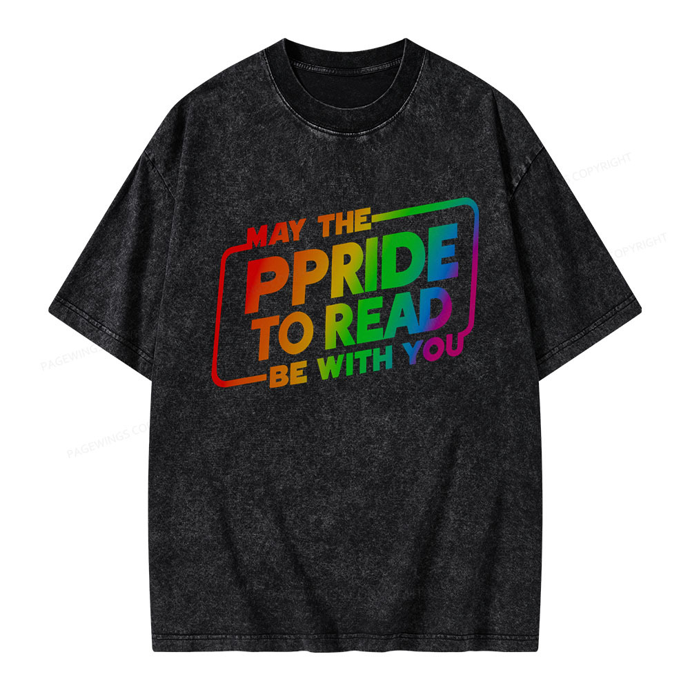 Pagewings May The Pride To Read Be With You Unisex Washed T-shirt