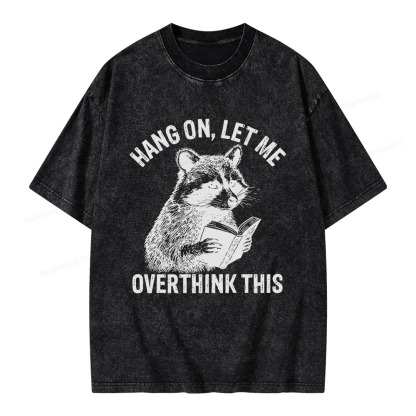 Pagewings Hang On Let Me Overthink This Unisex Washed T-shirt