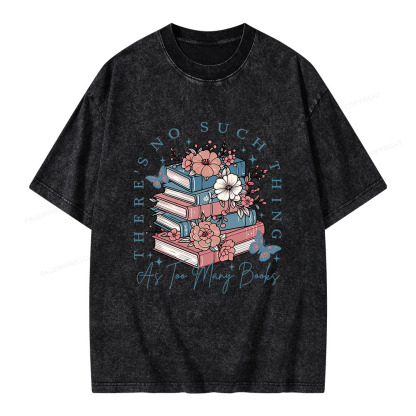 Pagewings Lover There's No Such Thing As Too Many Book Unisex Washed T-shirt