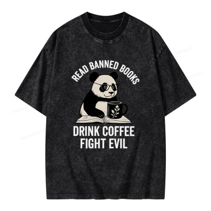 Pagewings Read Banned Books Drink Coffee Fight Evil Unisex Washed T-shirt