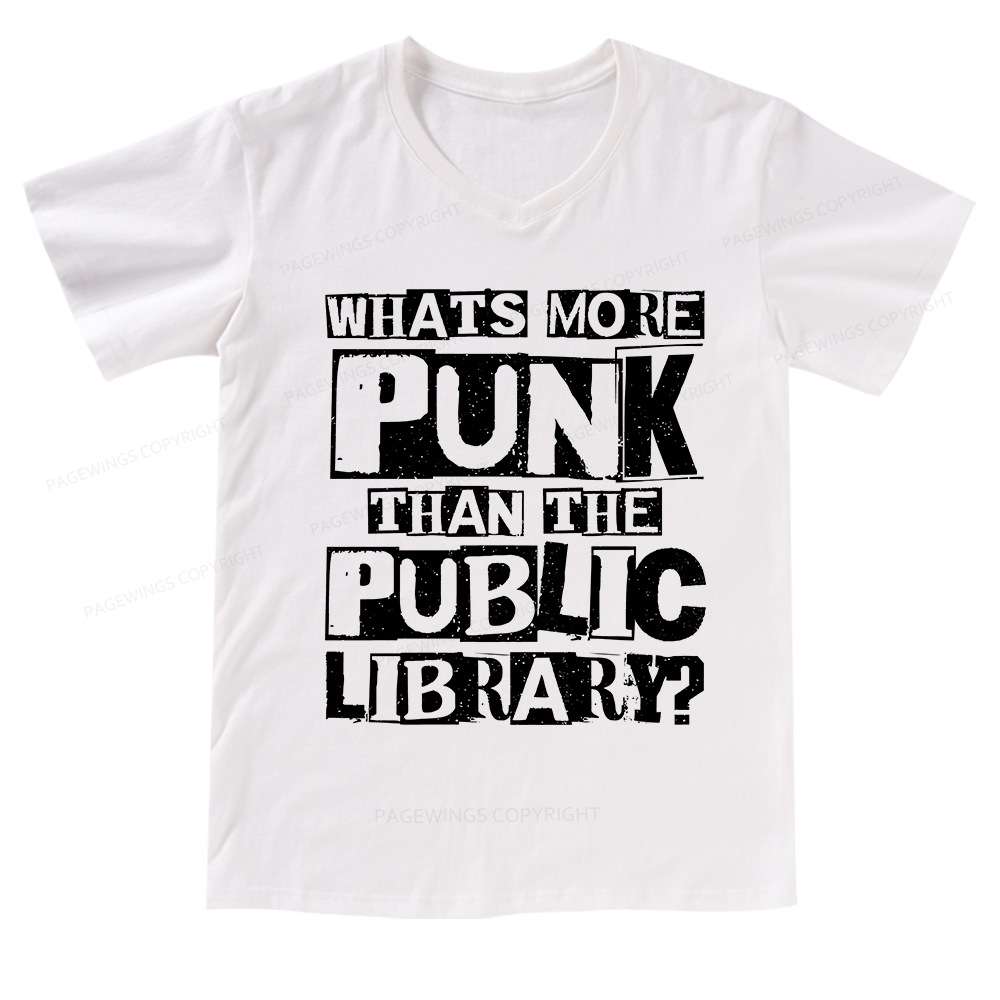 Pagewings What‘s More Punk Than the Public Library V-neck T-shirt