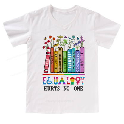 Pagewings Equality Hurts No One V-neck T-shirt