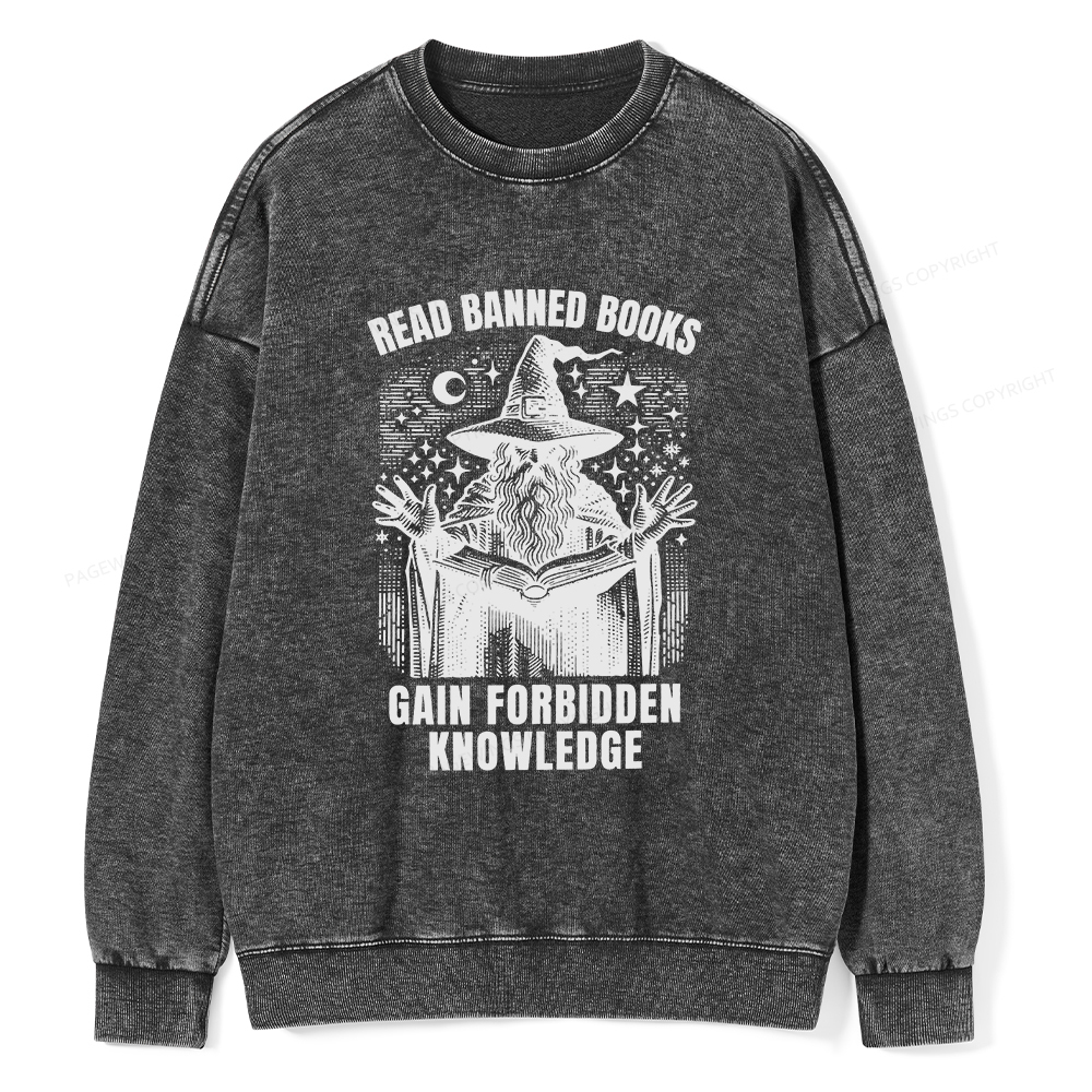 Pagewings Read Banned Books Gain Forbidden Knowledge Unisex Washed Sweatshirt