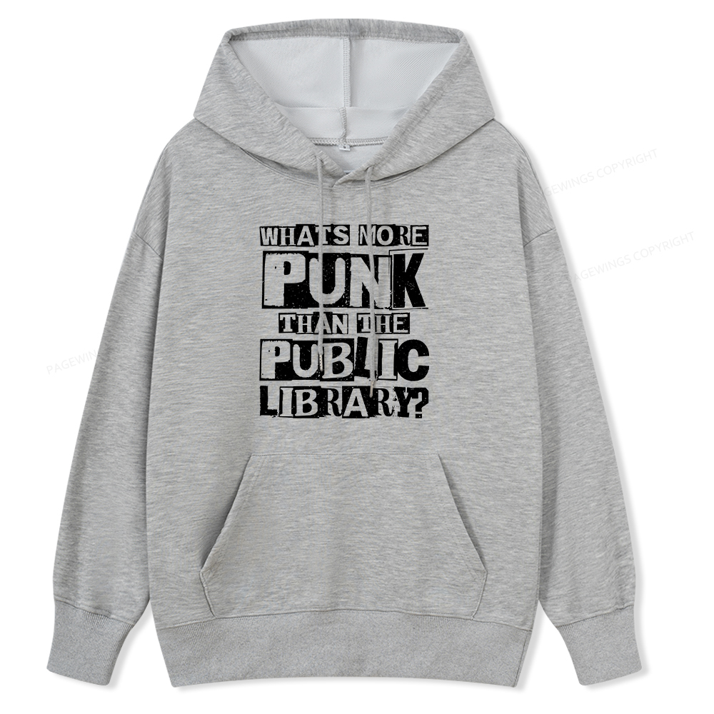 Pagewings What‘s More Punk Than the Public Library Unisex Classic Hoodie