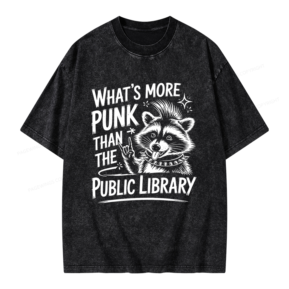 Pagewings What’s More Punk Than The Public Library Unisex Washed T-shirt