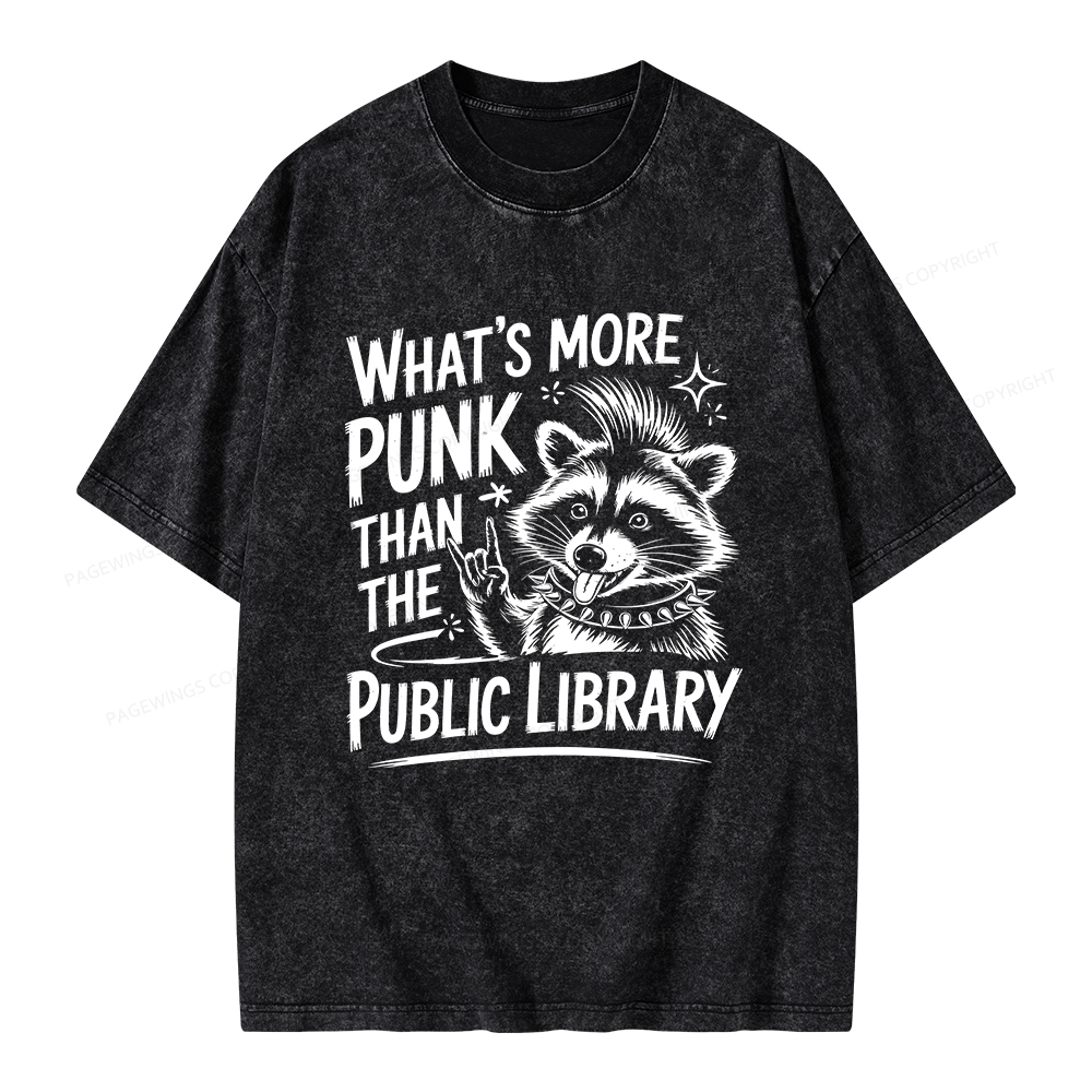 Pagewings What’s More Punk Than The Public Library Unisex Washed T-shirt