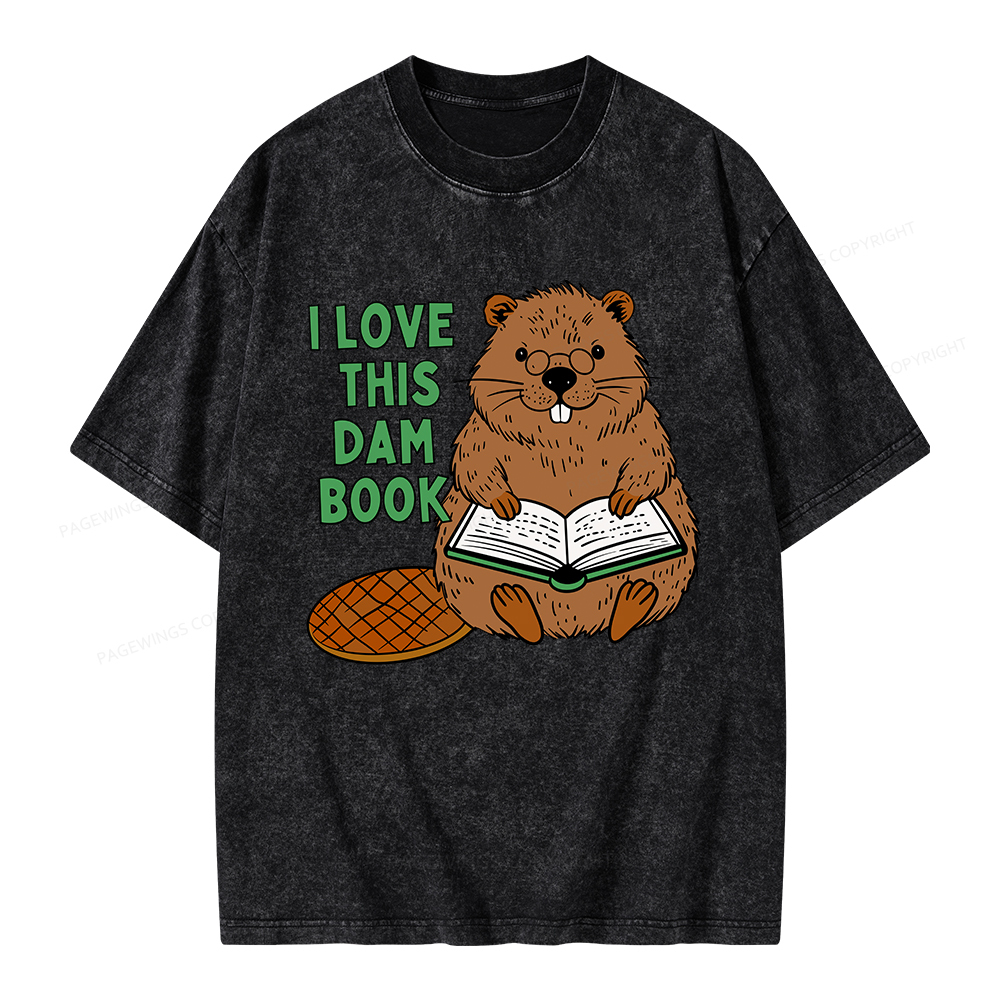 Pagewings I Love This Dam Book Unisex Washed T-shirt