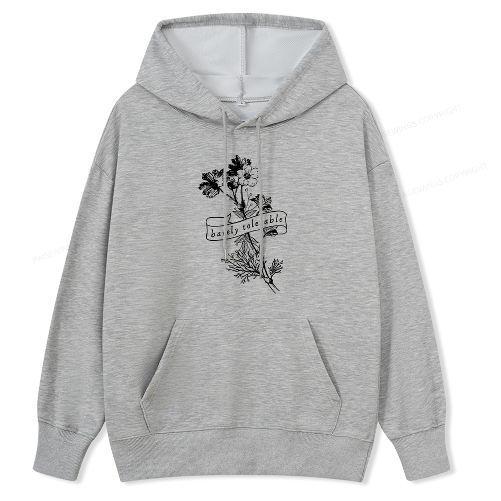 Pagewings Barely Tolerable Unisex Classic Hoodie
