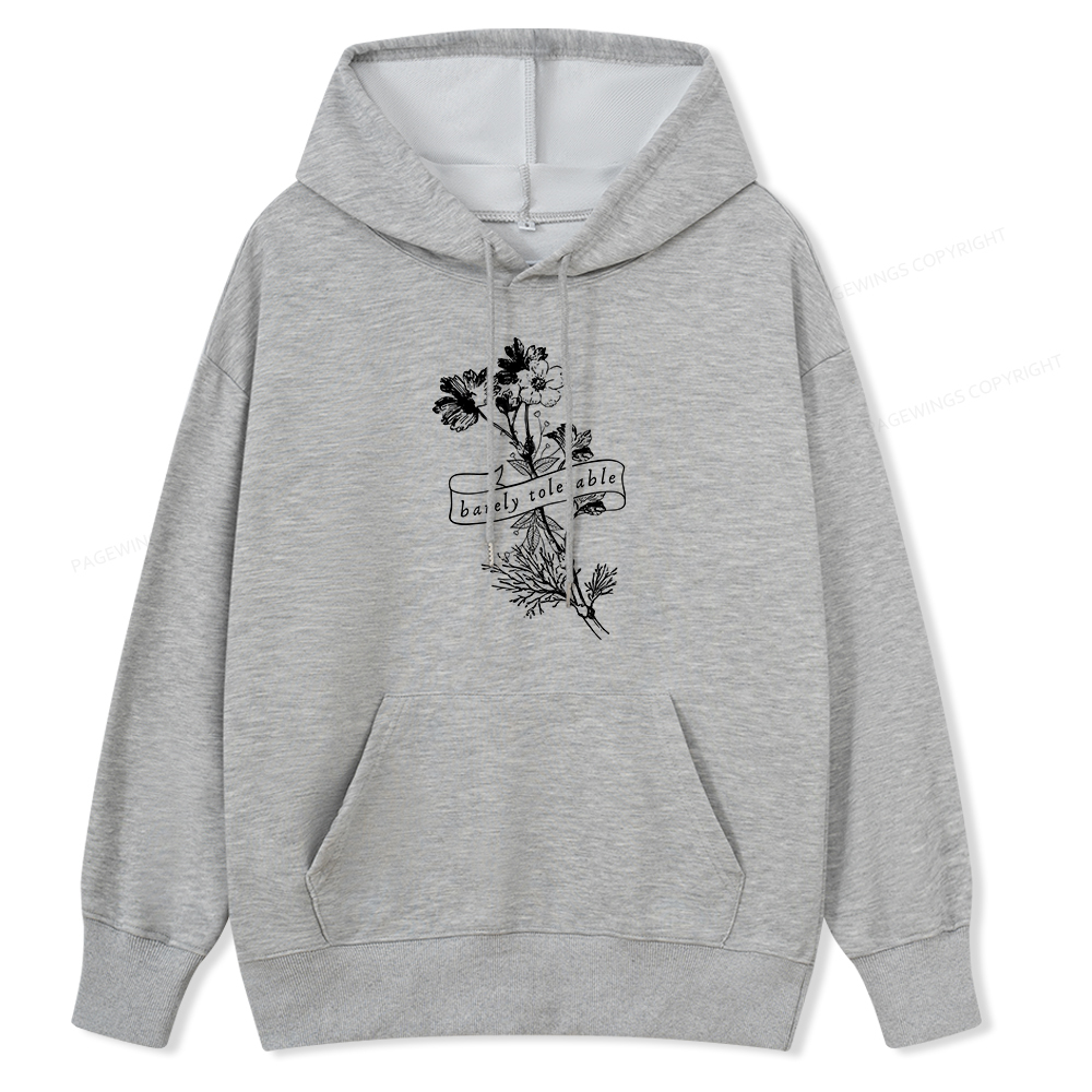 Pagewings Barely Tolerable Unisex Classic Hoodie