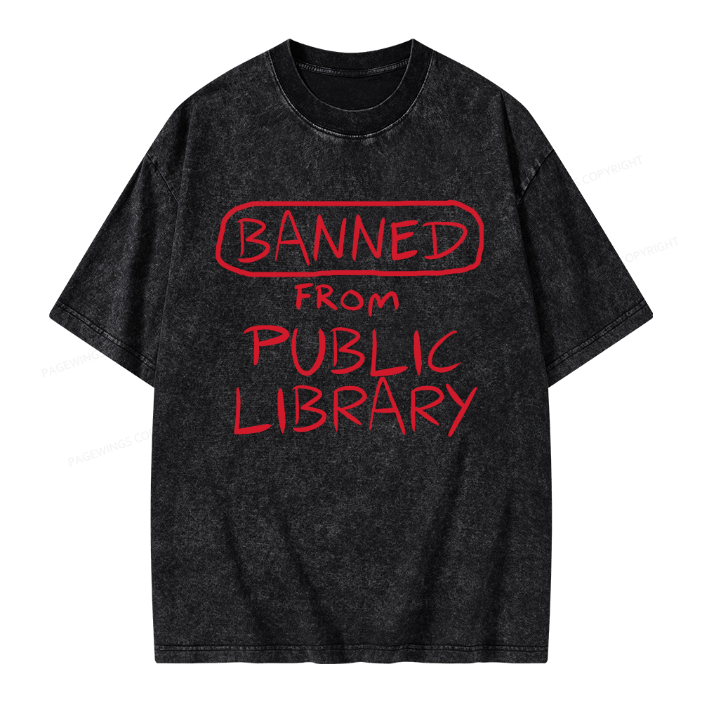 Pagewings Banned From Public Library Unisex Washed T-shirt