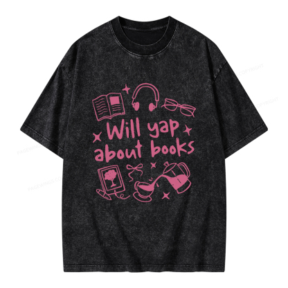 Pagewings Will Yap About Books Unisex Washed T-shirt