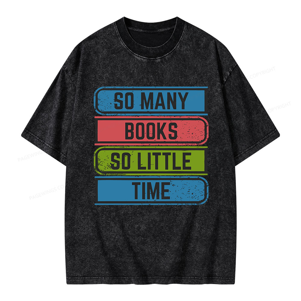 Pagewings So Many Books So Little Time Unisex Washed T-shirt