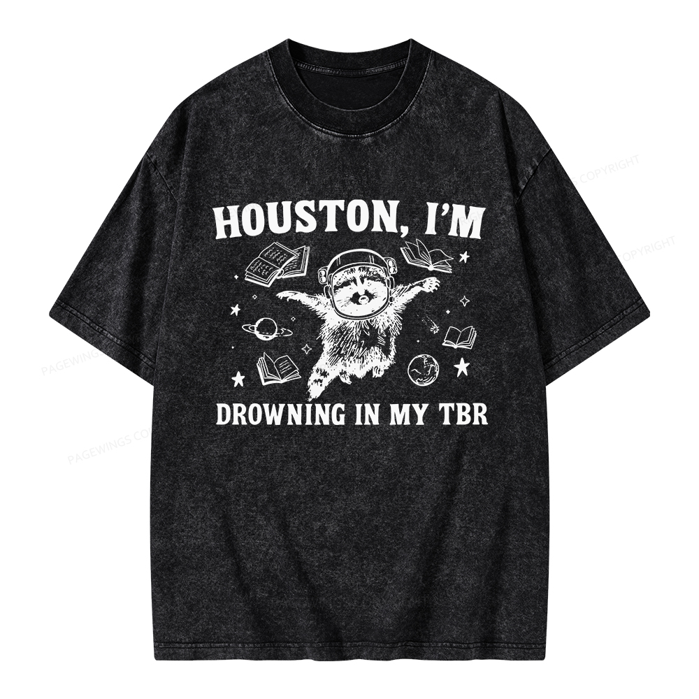 Pagewings Houston I’m Drowning In My TBR Unisex Washed T-shirt
