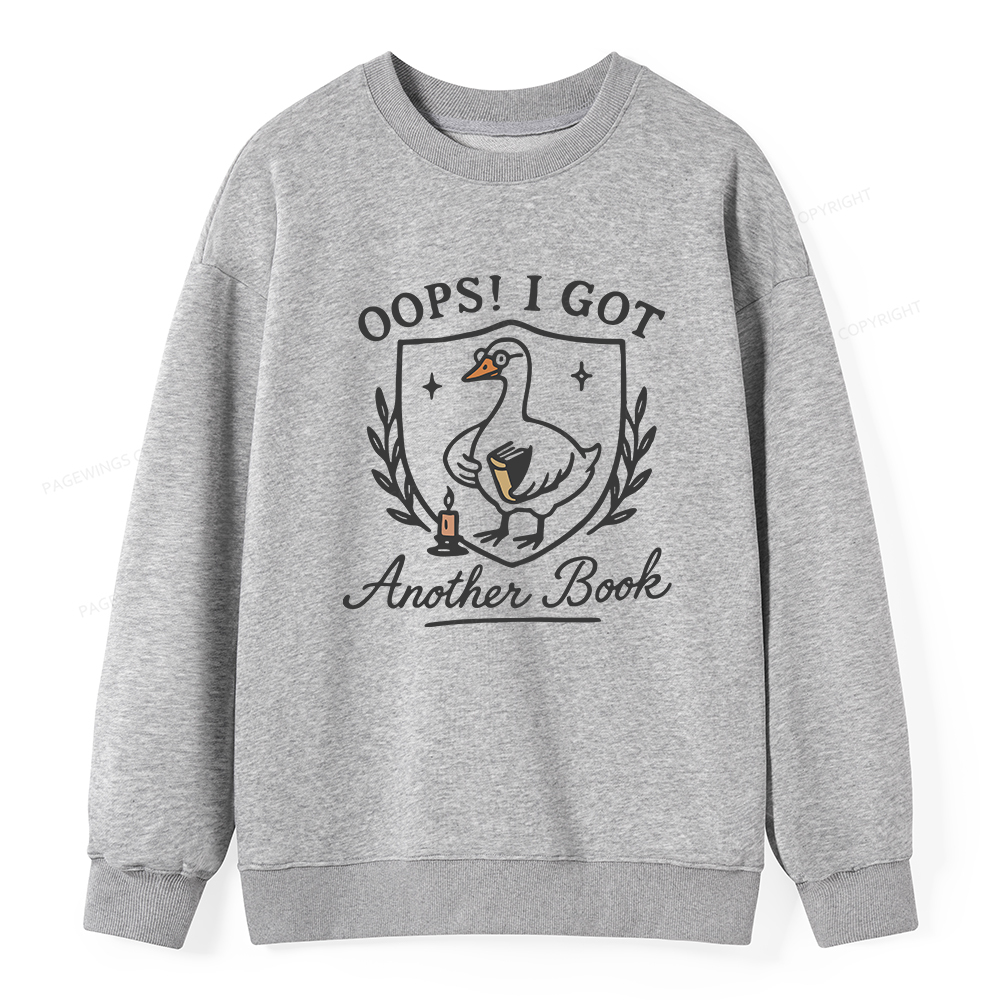 Pagewings Oops I Got Another Book Unisex Classic Sweatshirt