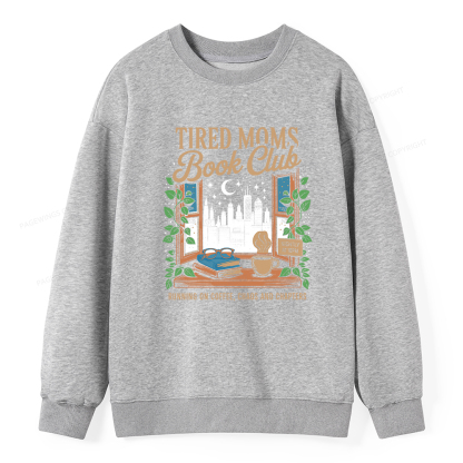 Pagewings Tired Moms Book Club Unisex Classic Sweatshirt