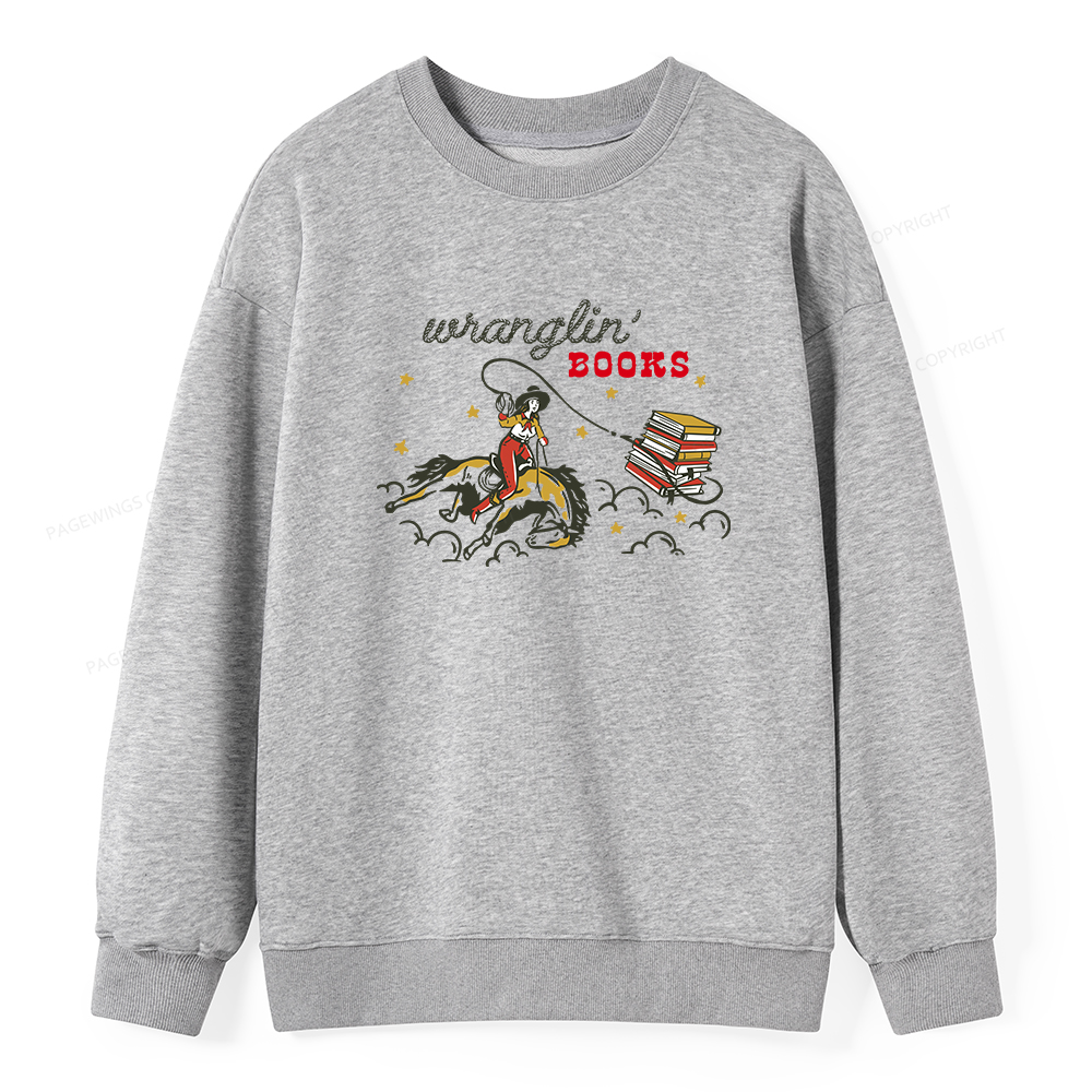 Pagewings Wranglin' Books Unisex Classic Sweatshirt