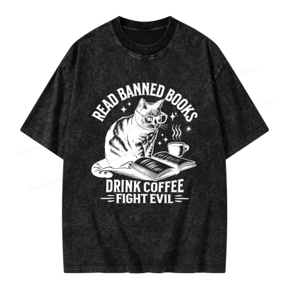 Pagewings Read Banned Books Drink Coffee Fight Evil Unisex Washed T-shirt