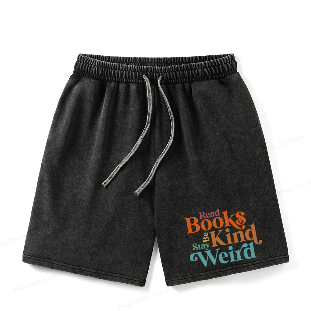 Pagewings Read Books Be Kind Stay Weird Unisex Washed Shorts