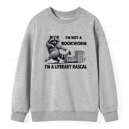 Pagewings I'm Not A Bookworm I'm A Literary Rascal Unisex Classic Sweatshirt