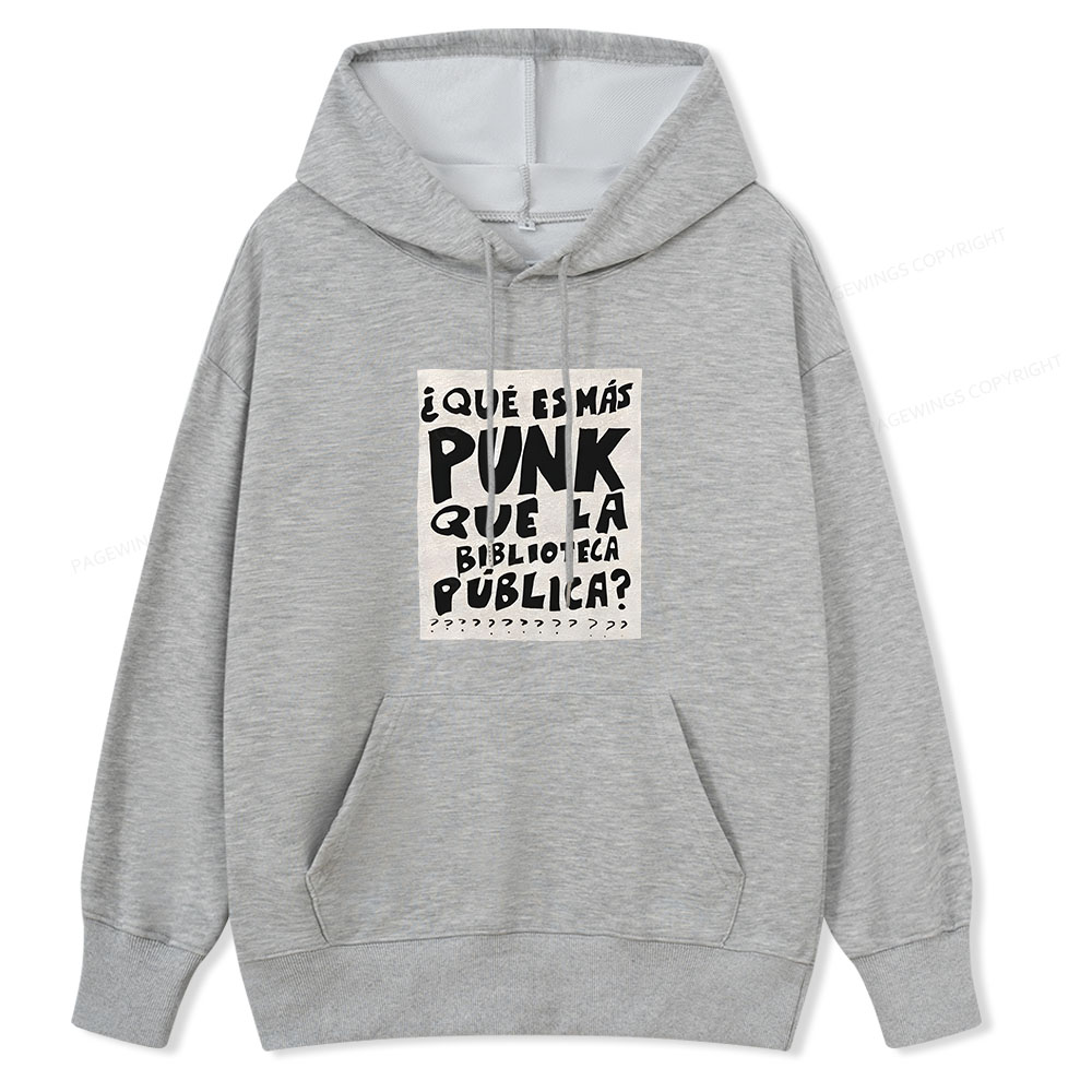 Pagewings What's More Punk Than The Public Library Unisex Classic Hoodie