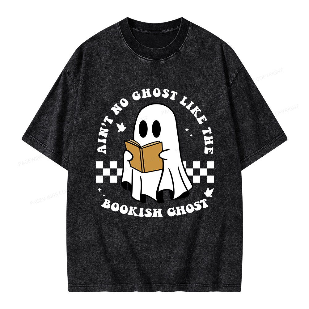 Pagewings Ain't No Ghost Like The Bookish Ghost Unisex Washed T-shirt