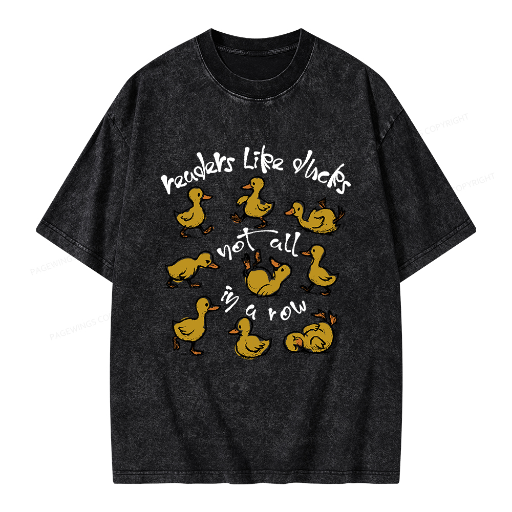 Pagewings Readers Like Ducks Not All In A Row Unisex Washed T-shirt