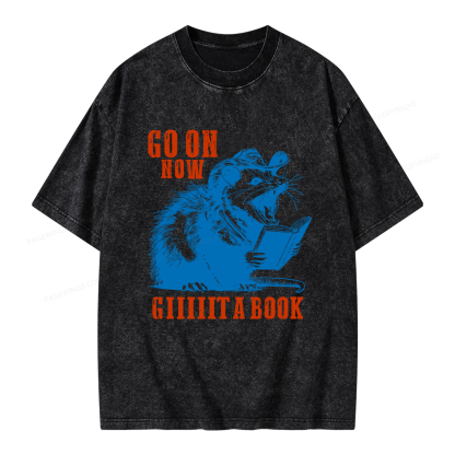Pagewings Go On Now Giiiiit A Book Unisex Washed T-shirt