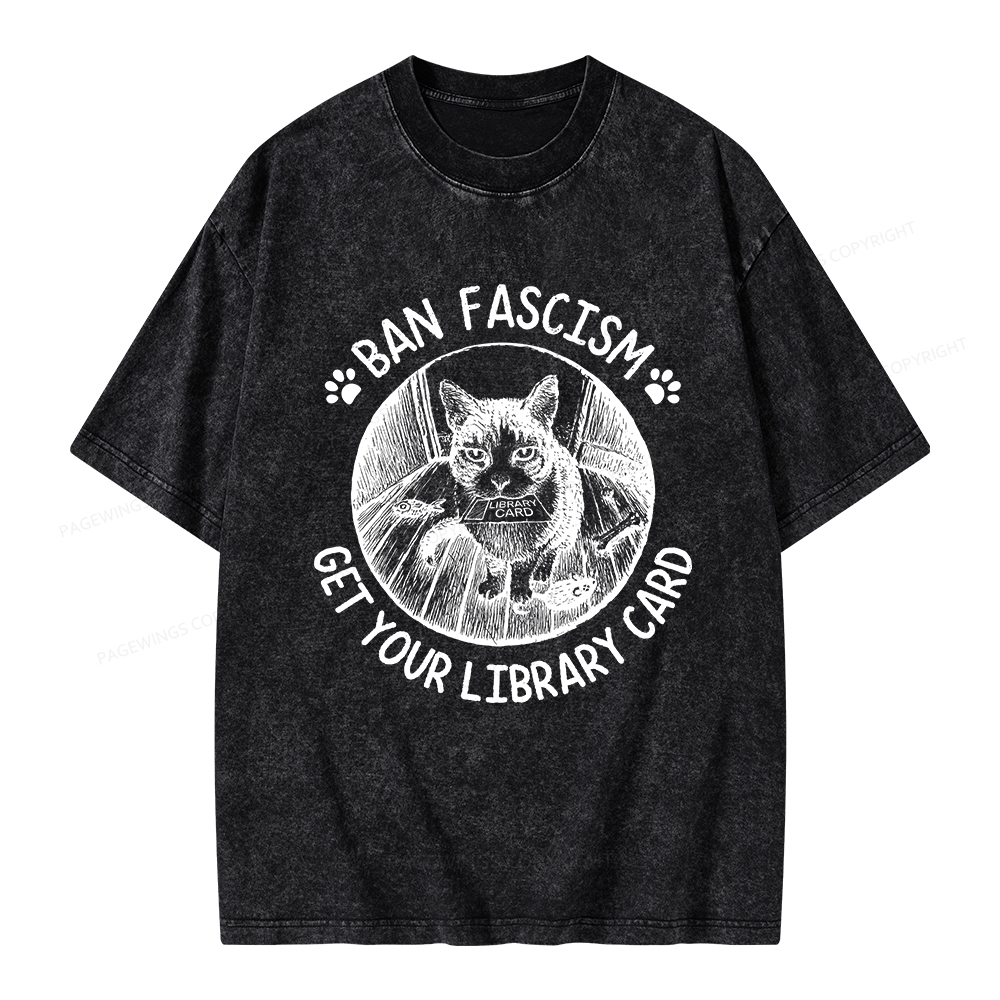Pagewings Ban Fascism Get Your Library Card Unisex Washed T-shirt