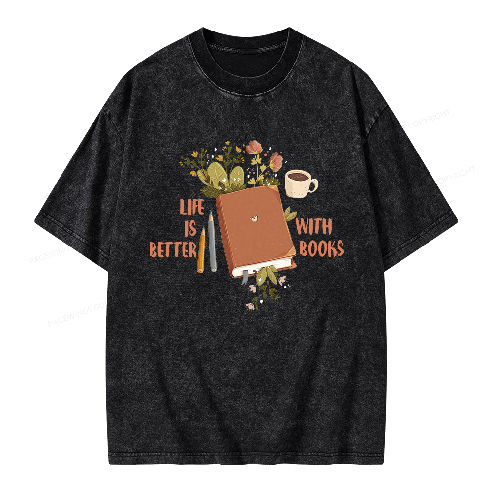 Pagewings Life Is Better With Books Unisex Washed T-shirt