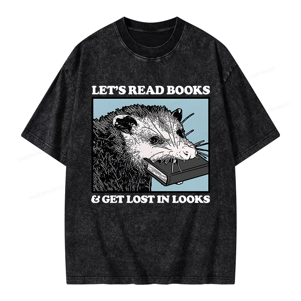 Pagewings Let’s Read Books & Get Lost In Looks Unisex Washed T-shirt