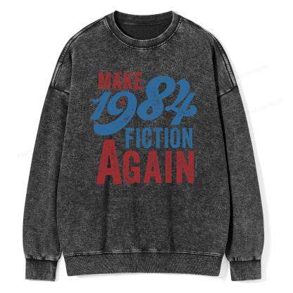 Pagewing Make 1984 Fiction Again Solid and Distressed Unisex Washed Sweatshirt