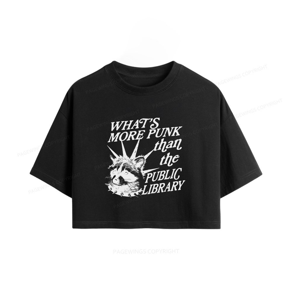 Pagewings What’s More Punk Than The Public Library Women Crop Tops