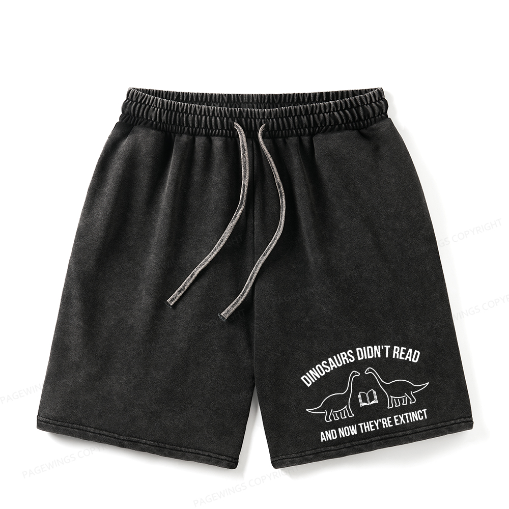 Pagewings Dinosaurs Didn't Read Unisex Washed Shorts