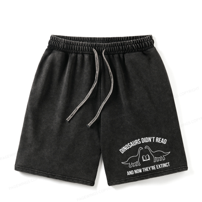 Pagewings Dinosaurs Didn't Read Unisex Washed Shorts
