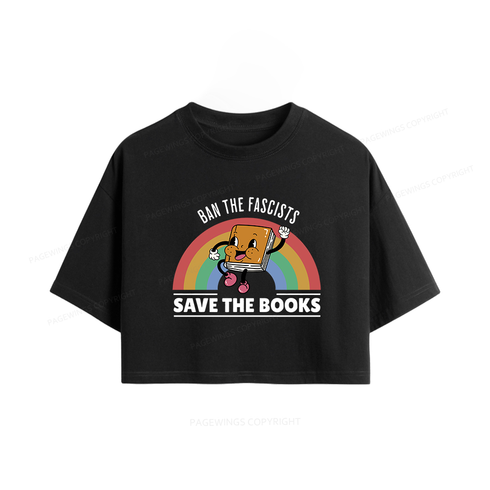 Pagewings Ban The Fascists Save The Books Women Crop Tops