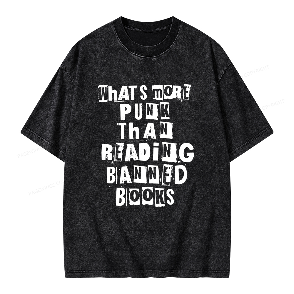 Pagewings What’s More Punk Than Reading Banned Books Unisex Washed T-shirt