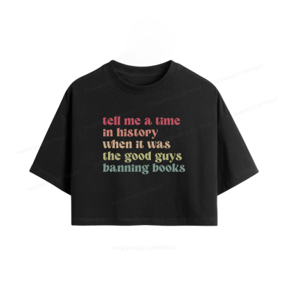 Pagewings Tell Me a Time in History Women Crop Tops
